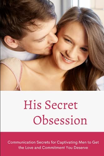 how to become his secret obsession	